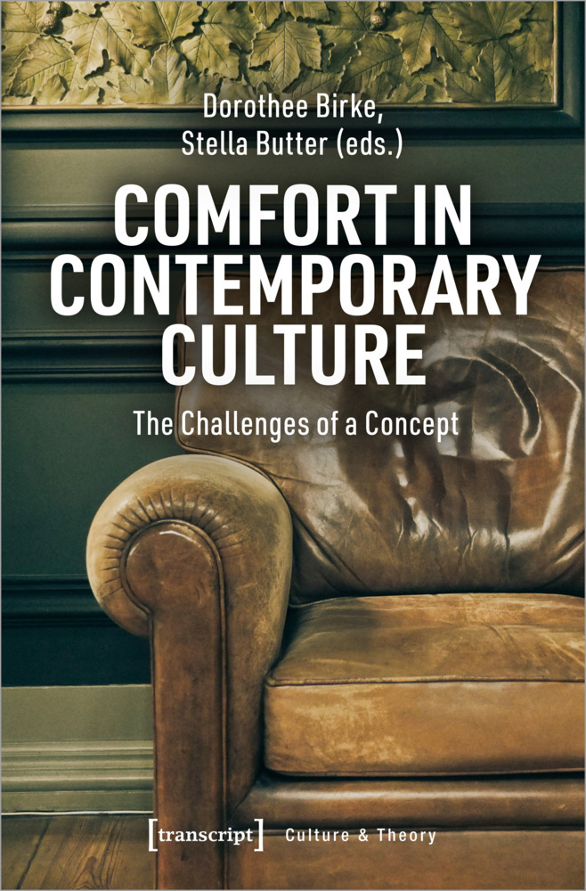 Cover: 9783837649024 | Comfort in Contemporary Culture | The Challenges of a Concept | Buch