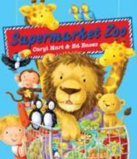 Cover: 9781847384782 | Supermarket Zoo | Caryl Hart | Taschenbuch | Englisch | 2010