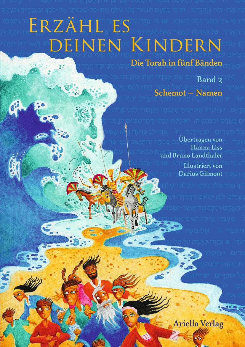 Cover: 9783981623840 | Erzähl es deinen Kindern. Die Torah in fünf Bänden 02 Schemot | Buch