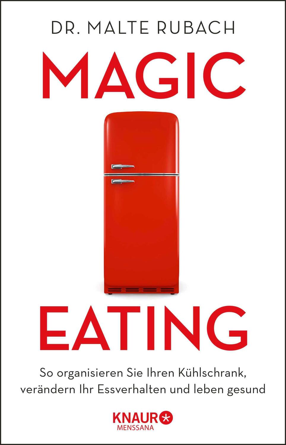 Cover: 9783426658901 | Magic Eating | Malte Rubach (u. a.) | Taschenbuch | 192 S. | Deutsch