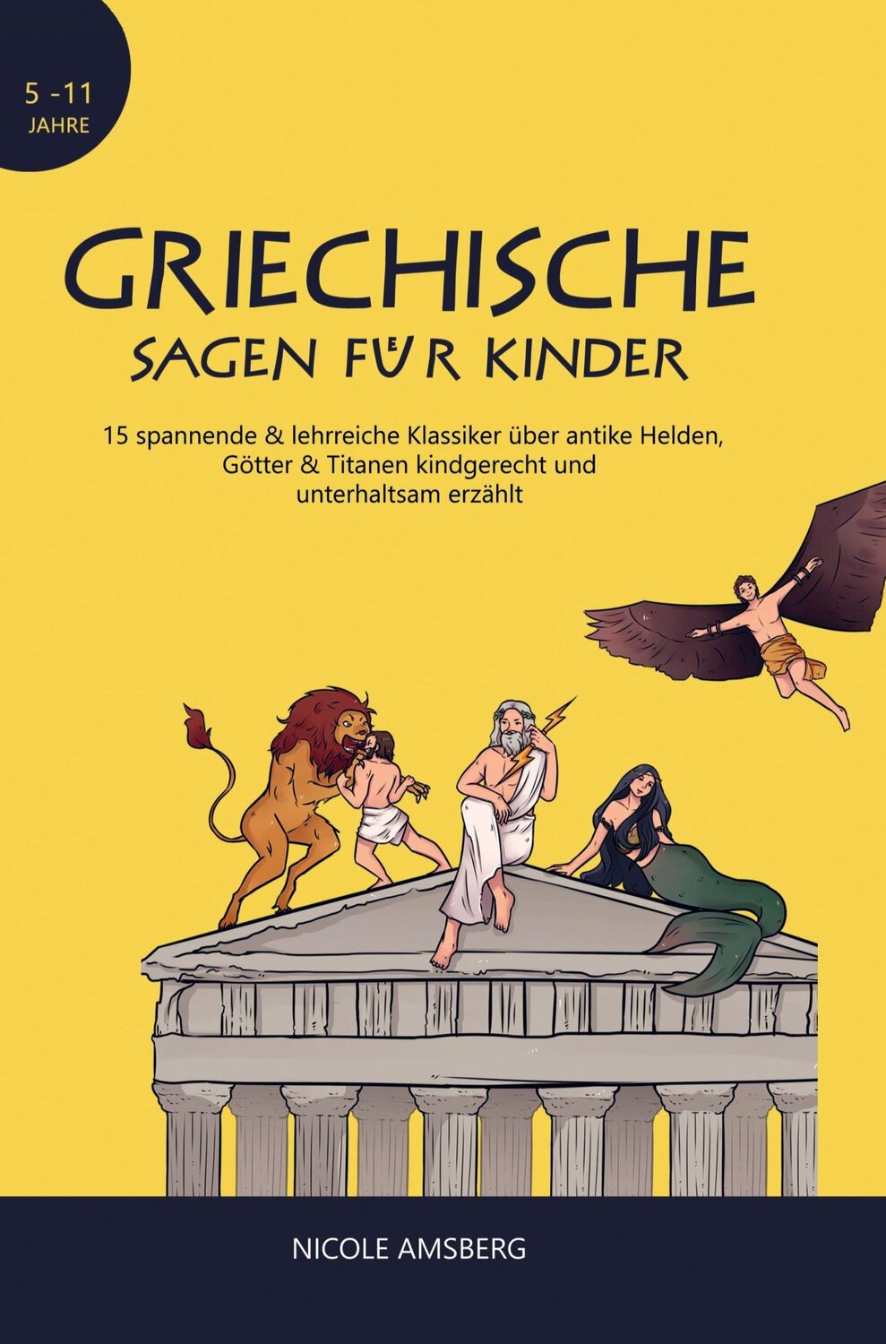 Cover: 9789403643953 | Griechische Sagen für Kinder | Nicole Amsberg | Taschenbuch | 96 S.