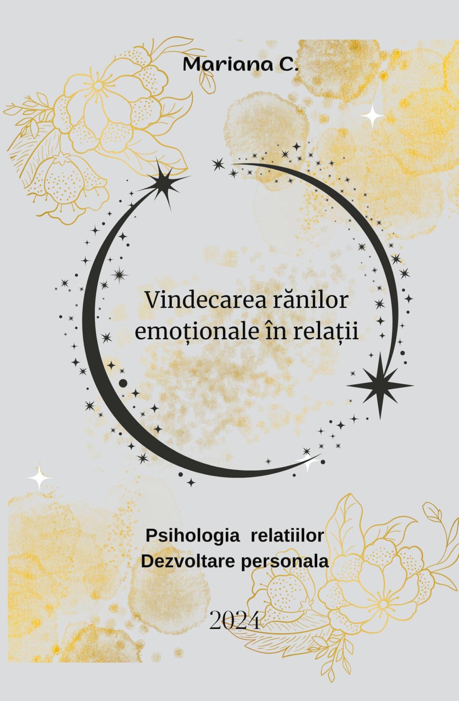 Cover: 9798224245451 | Vindecarea r¿nilor emo¿ionale în rela¿ii | Mariana C | Taschenbuch