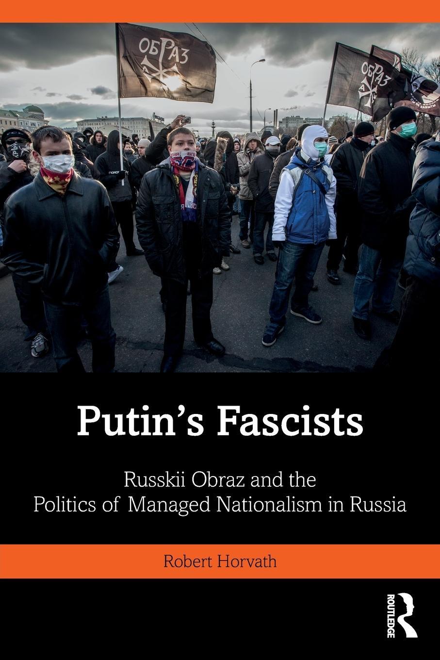 Cover: 9780367682958 | Putin's Fascists | Robert Horvath | Taschenbuch | Englisch | 2022