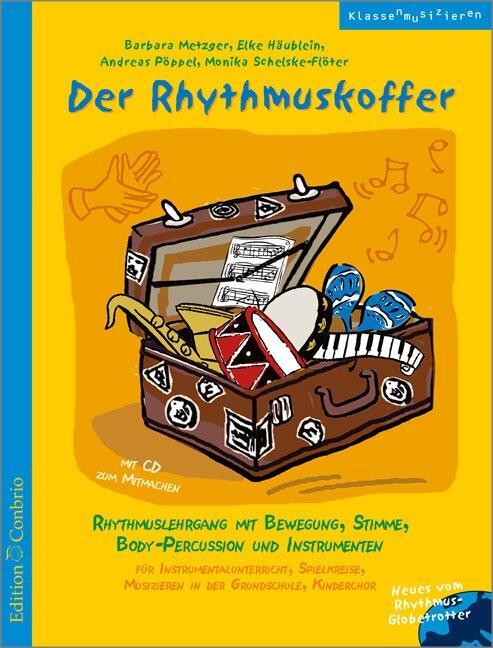 Cover: 9783909415403 | Der Rhythmuskoffer | Barbara Metzger | Broschüre | Buch + CD | Deutsch