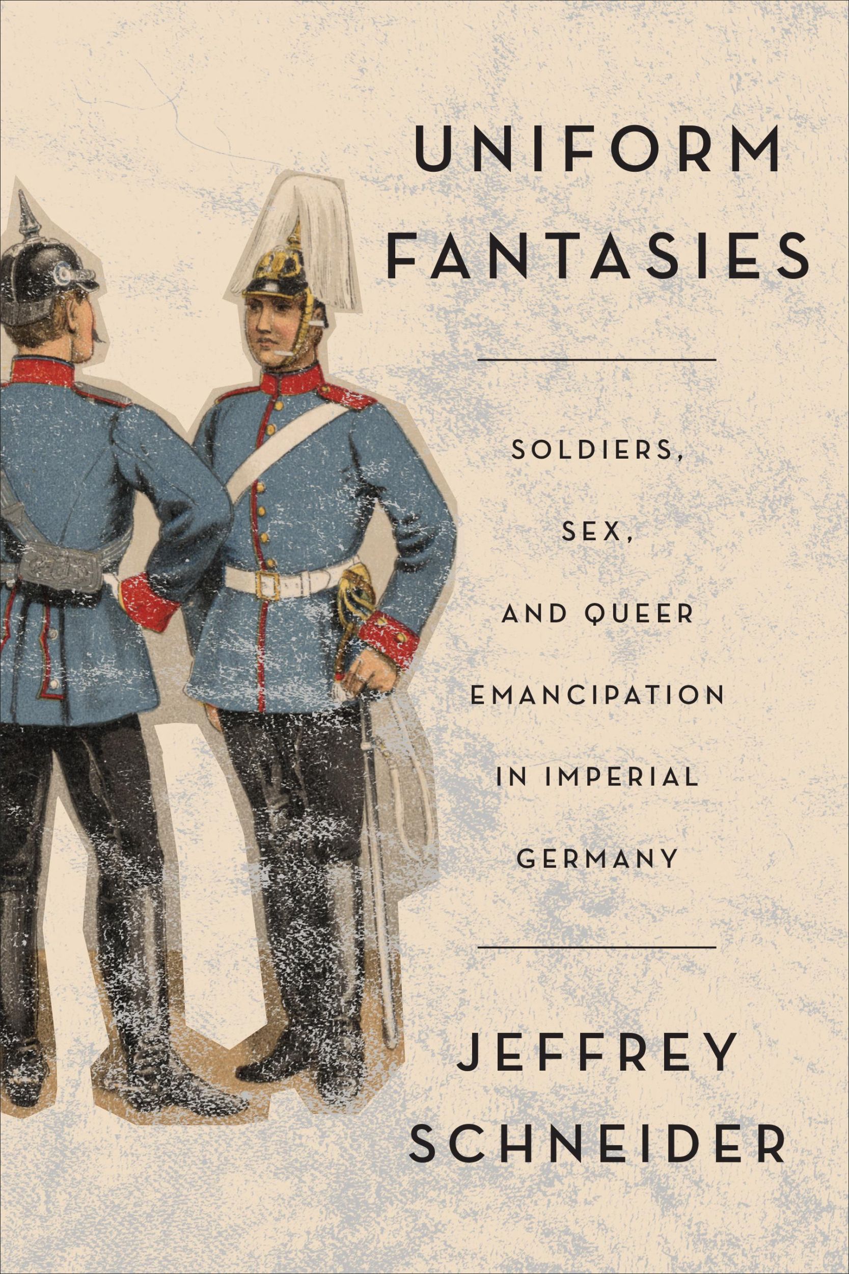 Cover: 9781487549619 | Uniform Fantasies | Jeffrey Schneider | Taschenbuch | Englisch | 2023