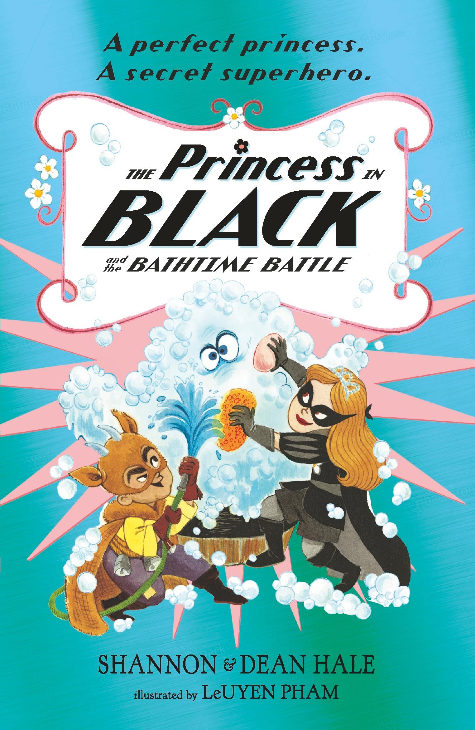 Cover: 9781406390896 | The Princess in Black and the Bathtime Battle | Dean Hale (u. a.)