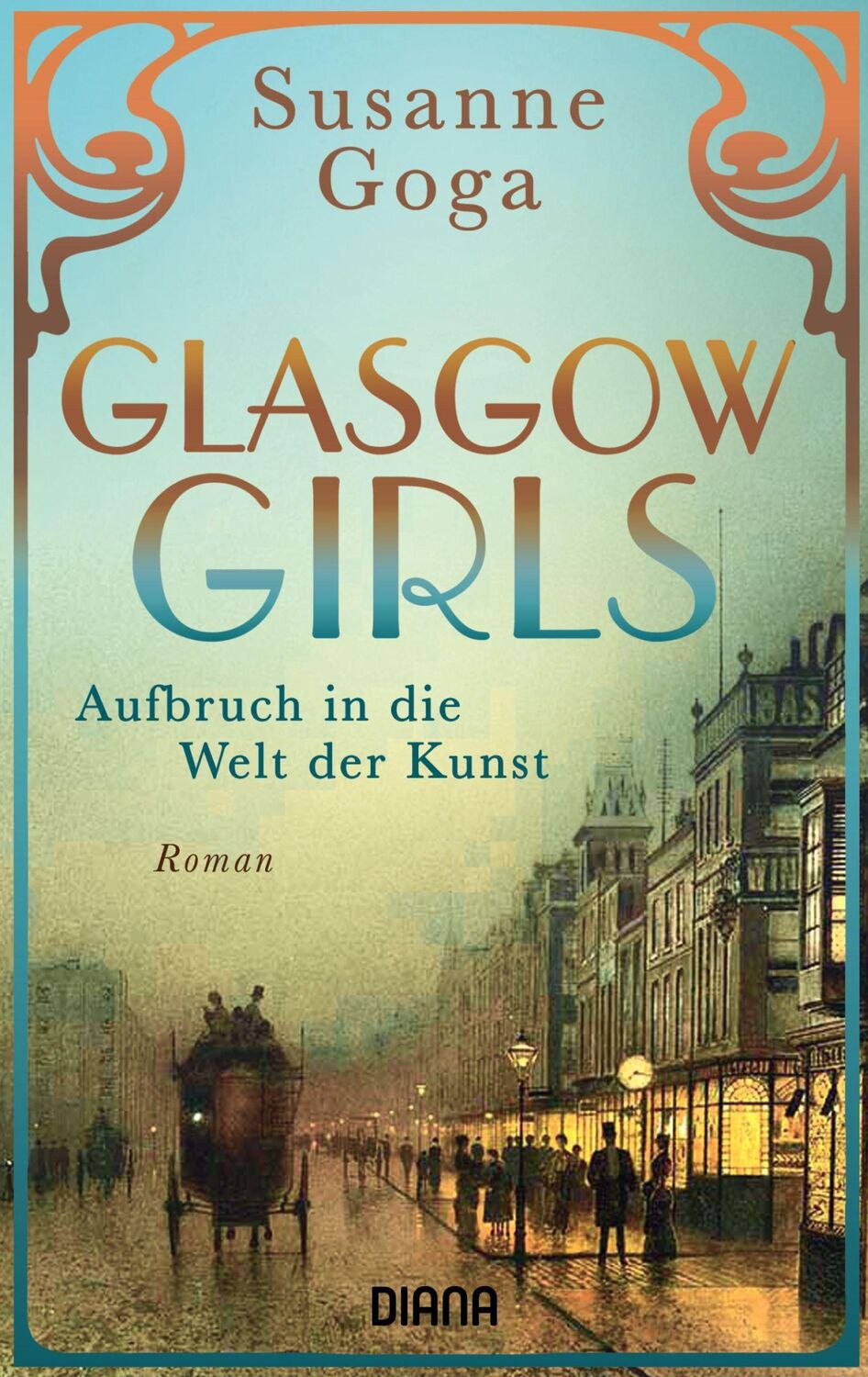 Cover: 9783453361201 | Glasgow Girls | Roman | Susanne Goga | Taschenbuch | 384 S. | Deutsch