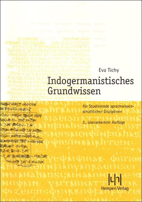 Cover: 9783934106147 | Indogermanistisches Grundwissen | Eva Tichy | Taschenbuch | IV | 2004