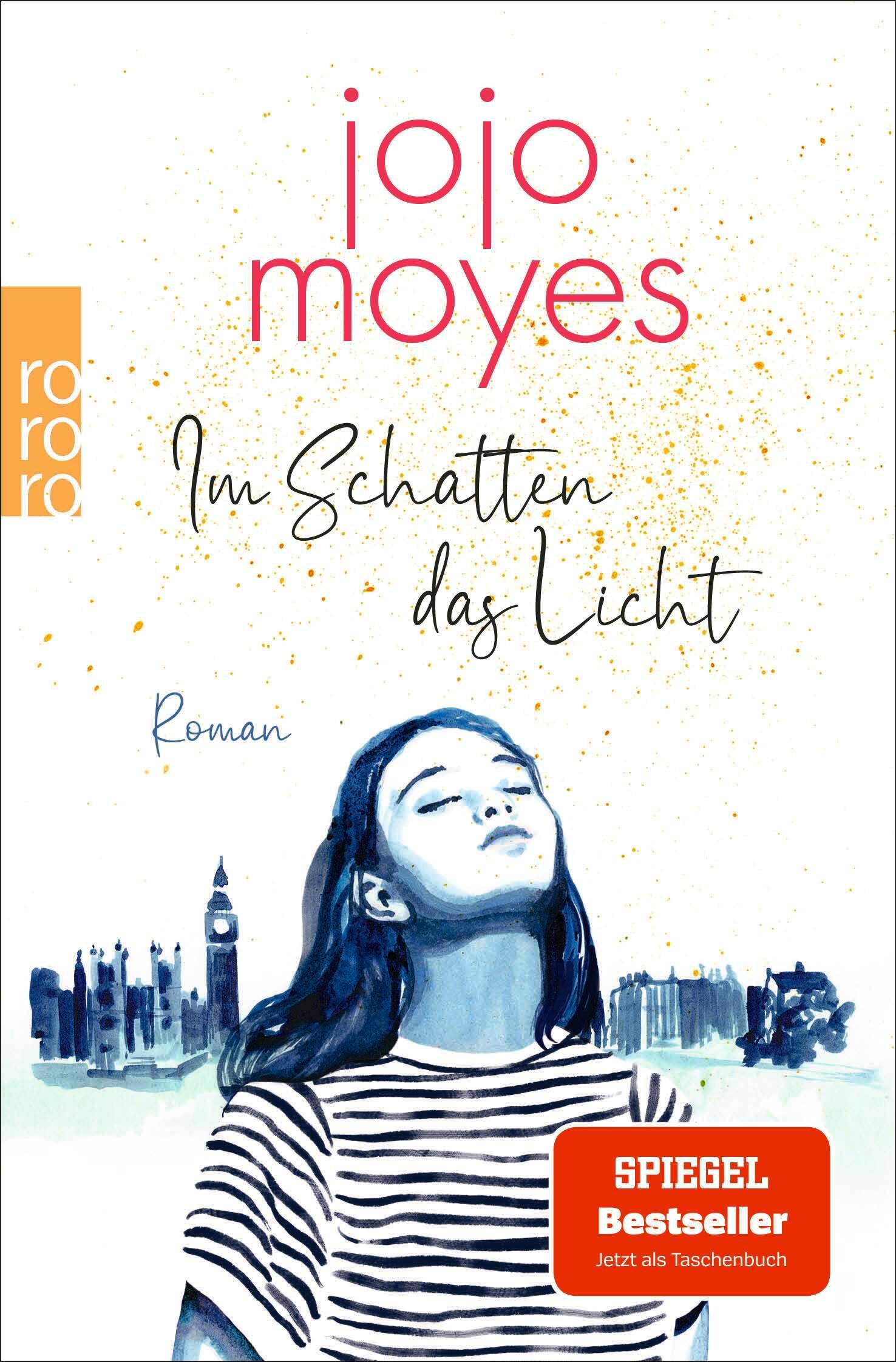 Cover: 9783499290251 | Im Schatten das Licht | Jojo Moyes | Taschenbuch | 576 S. | Deutsch