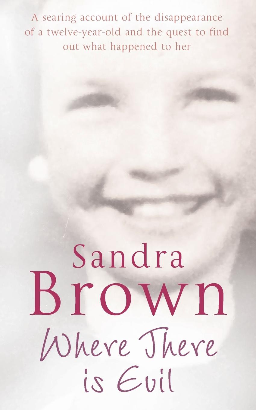 Cover: 9780330448710 | Where There Is Evil | Sandra Brown | Taschenbuch | Englisch | 2006