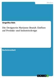 Cover: 9783346305824 | Die Designerin Marianne Brandt. Einfluss auf Produkt- und...