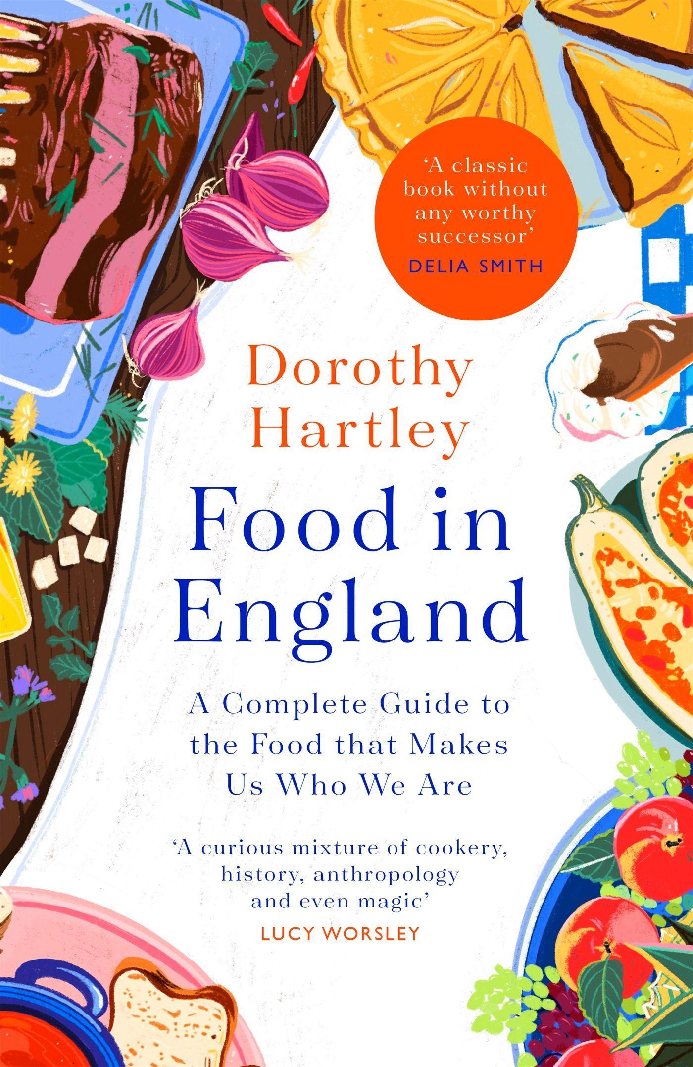 Cover: 9780349430096 | Food In England | Dorothy Hartley | Buch | Gebunden | Englisch | 2021