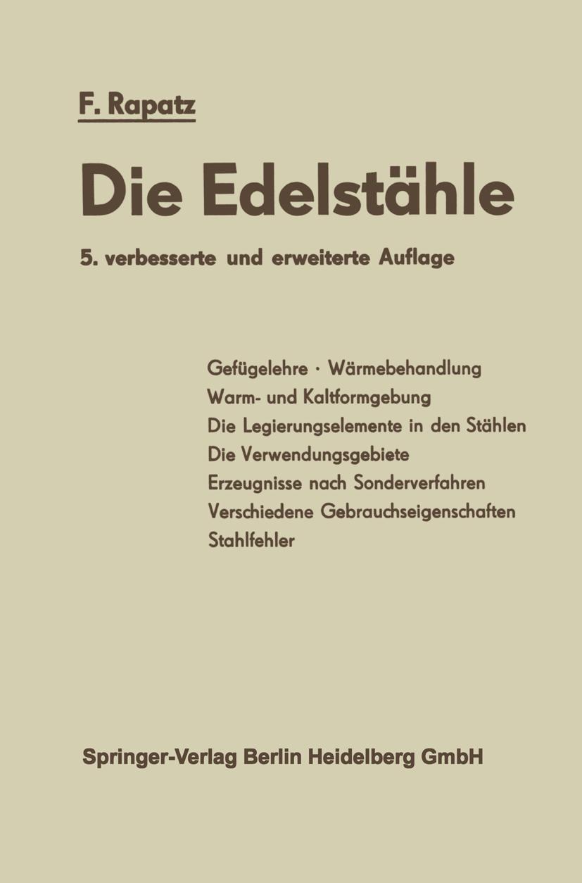 Cover: 9783642862366 | Die Edelstähle | F. Rapatz | Taschenbuch | vii | Deutsch | 2014