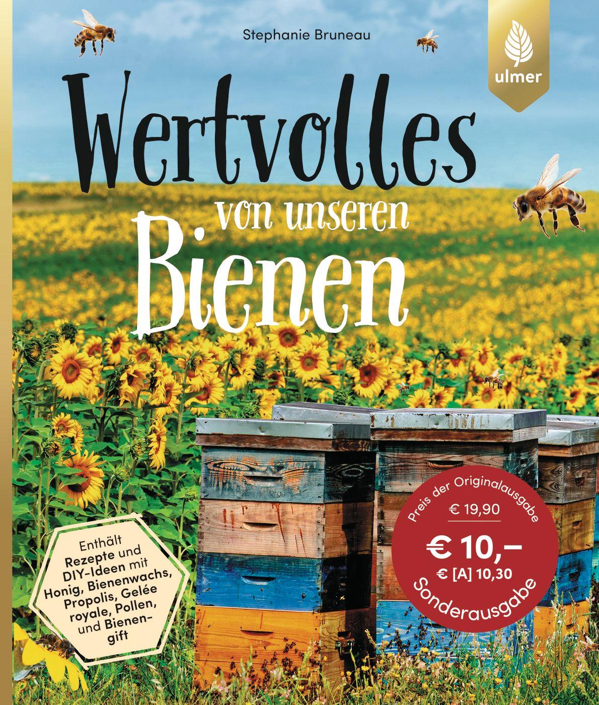 Cover: 9783818604028 | Wertvolles von unseren Bienen | Stephanie Bruneau | Taschenbuch | 2018