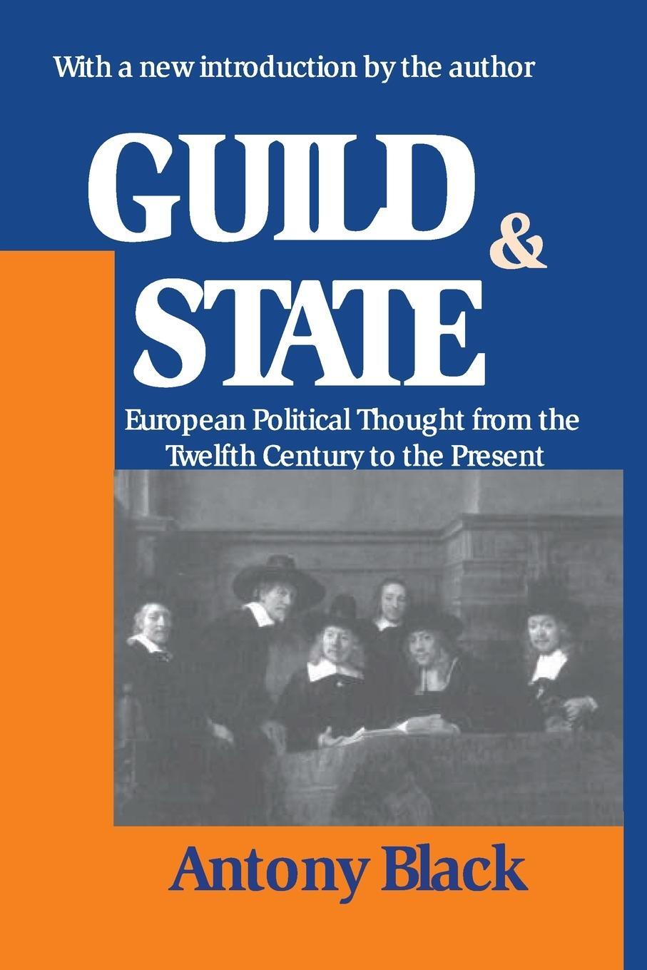 Cover: 9780765809780 | Guild and State | Antony Black | Taschenbuch | Paperback | Englisch