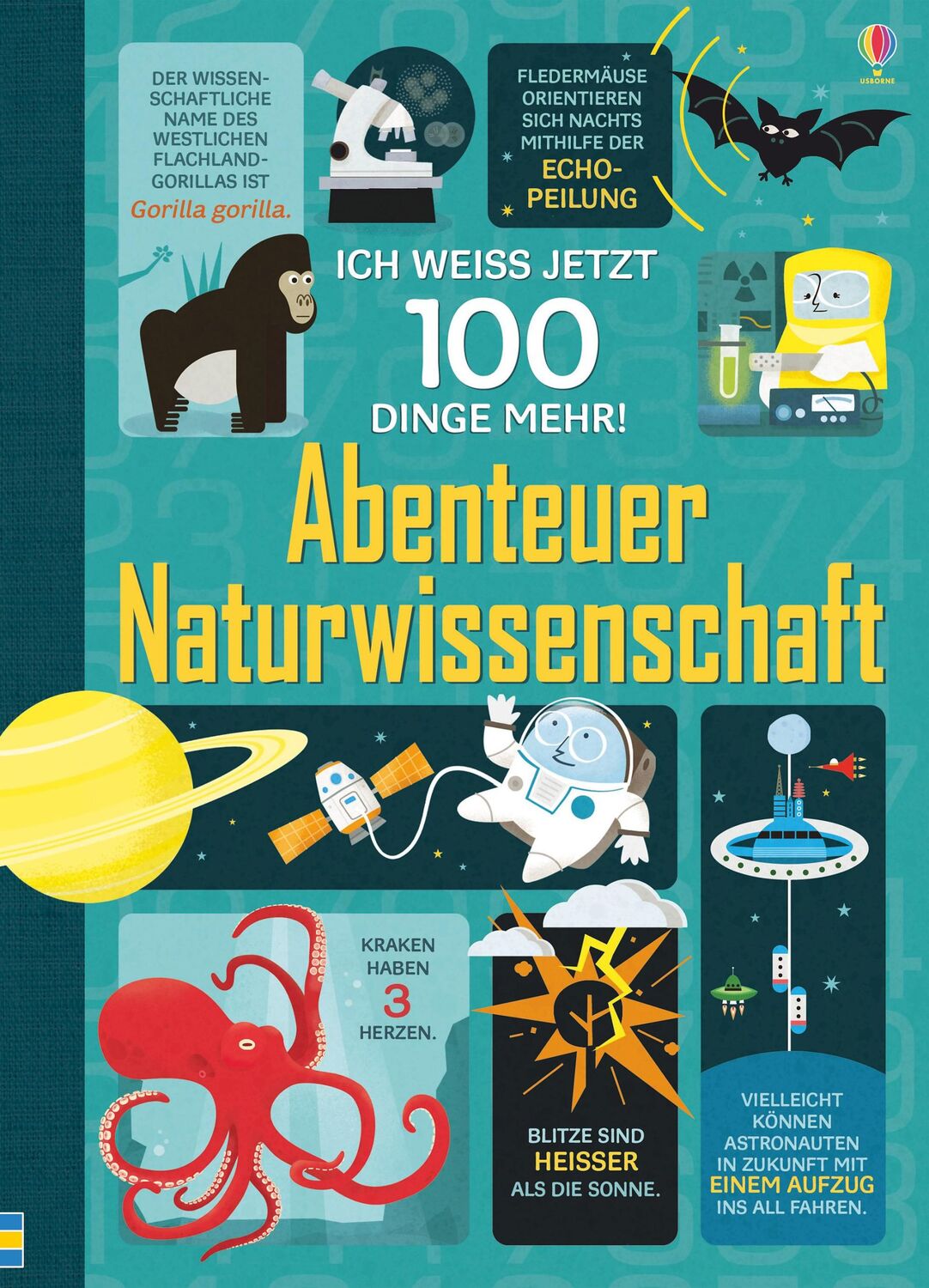 Cover: 9781782325451 | Abenteuer Naturwissenschaft | Ich weiss jetzt 100 Dinge mehr! | Buch