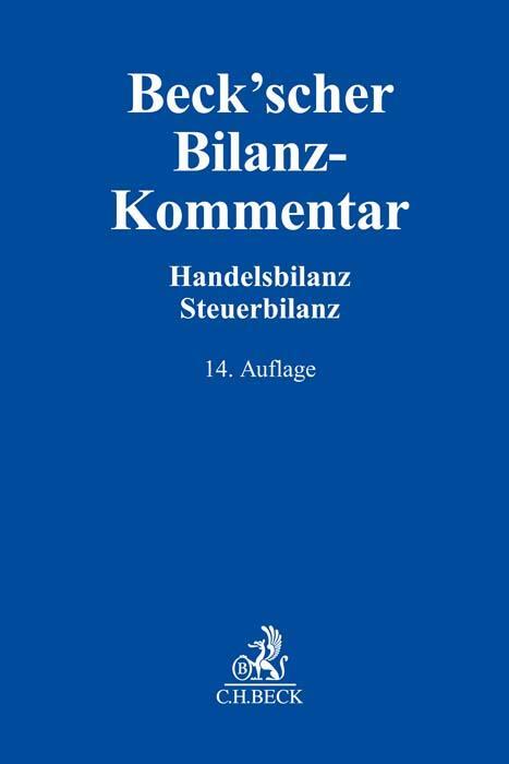 Cover: 9783406796913 | Beck'scher Bilanz-Kommentar | Bernd Grottel (u. a.) | Buch | 3000 S.