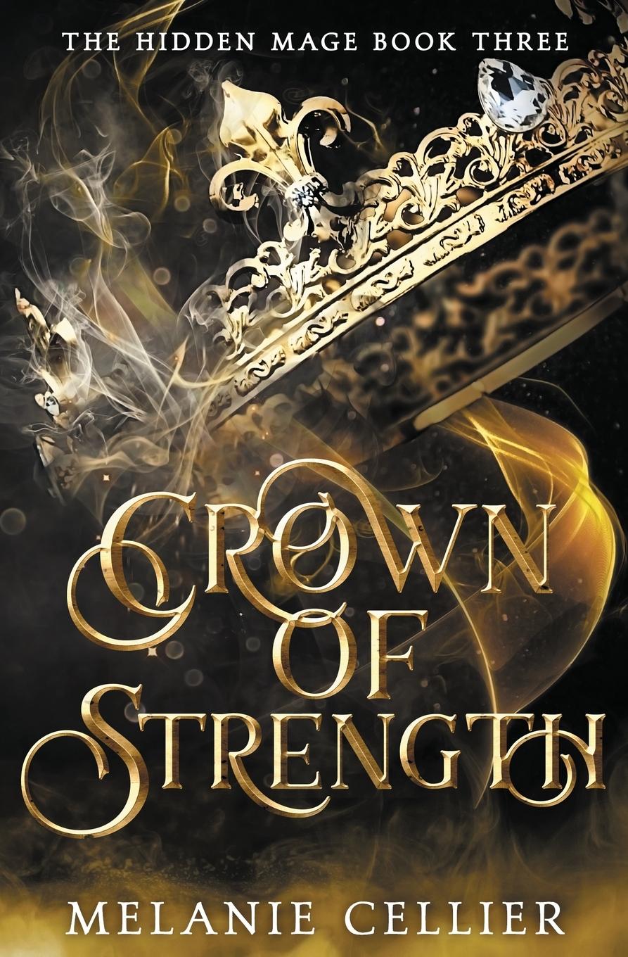 Cover: 9781925898552 | Crown of Strength | Melanie Cellier | Taschenbuch | Englisch | 2020