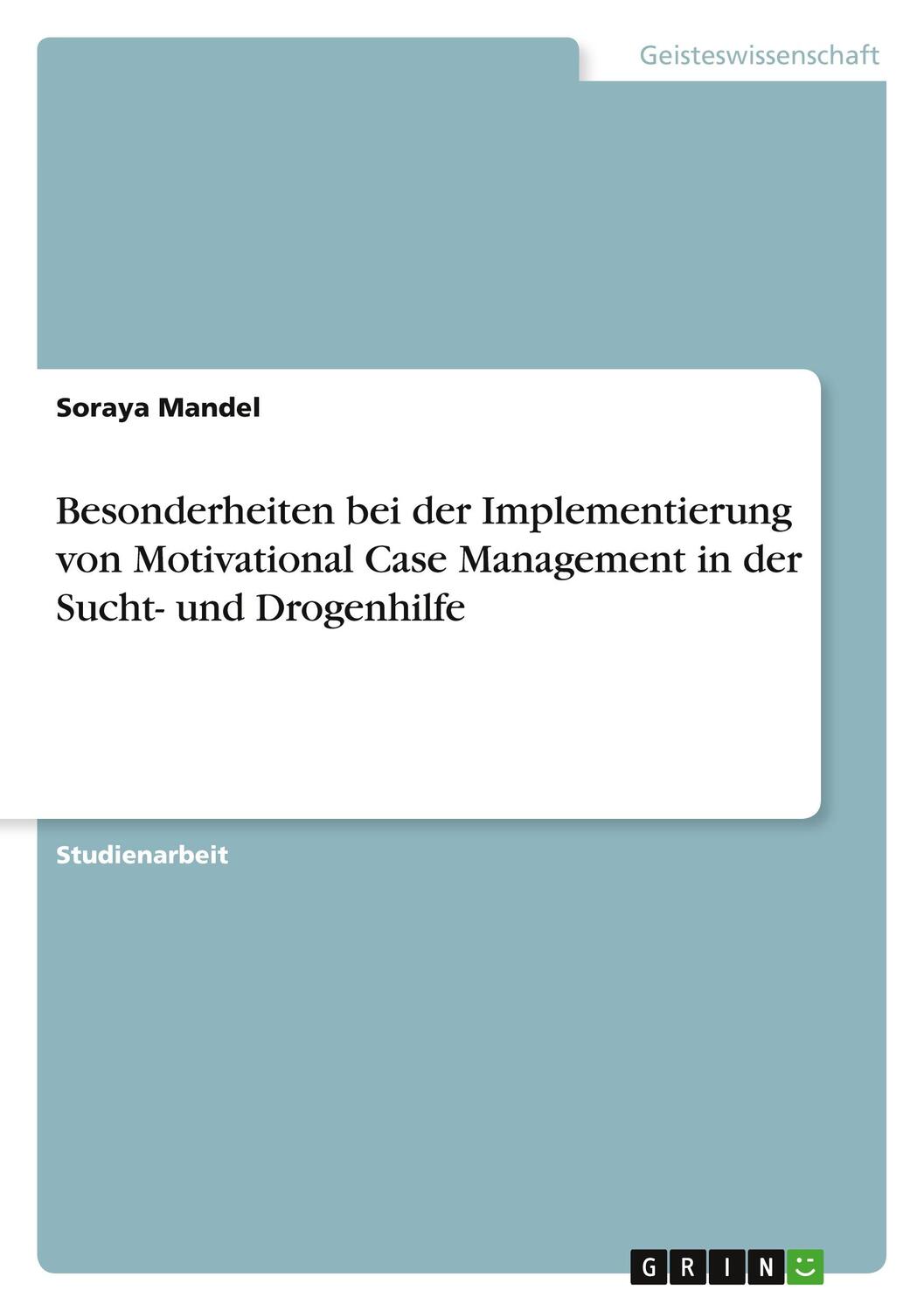 Cover: 9783346741356 | Besonderheiten bei der Implementierung von Motivational Case...