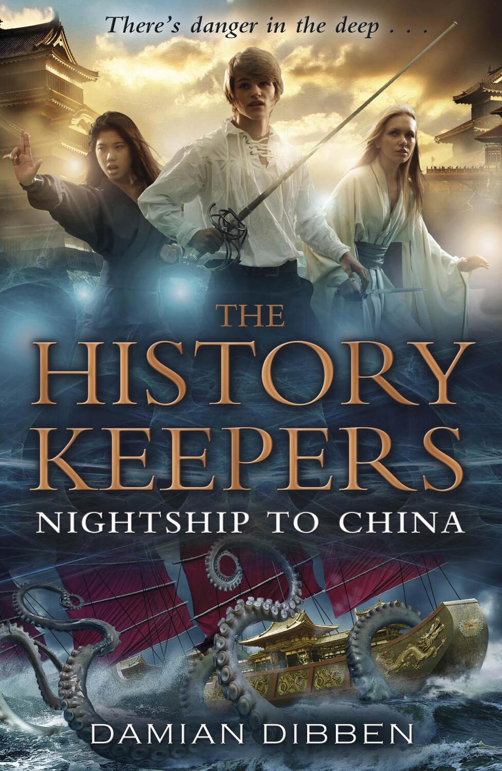 Cover: 9780552564304 | The History Keepers: Nightship to China | Damian Dibben | Taschenbuch