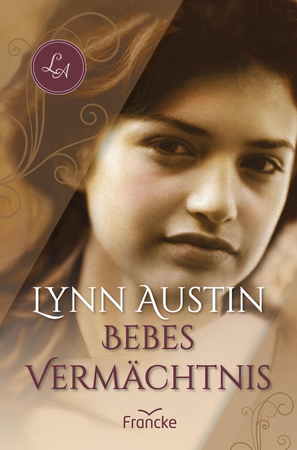 Cover: 9783868271768 | Bebes Vermächtnis | Lynn Austin | Taschenbuch | Deutsch | 2010