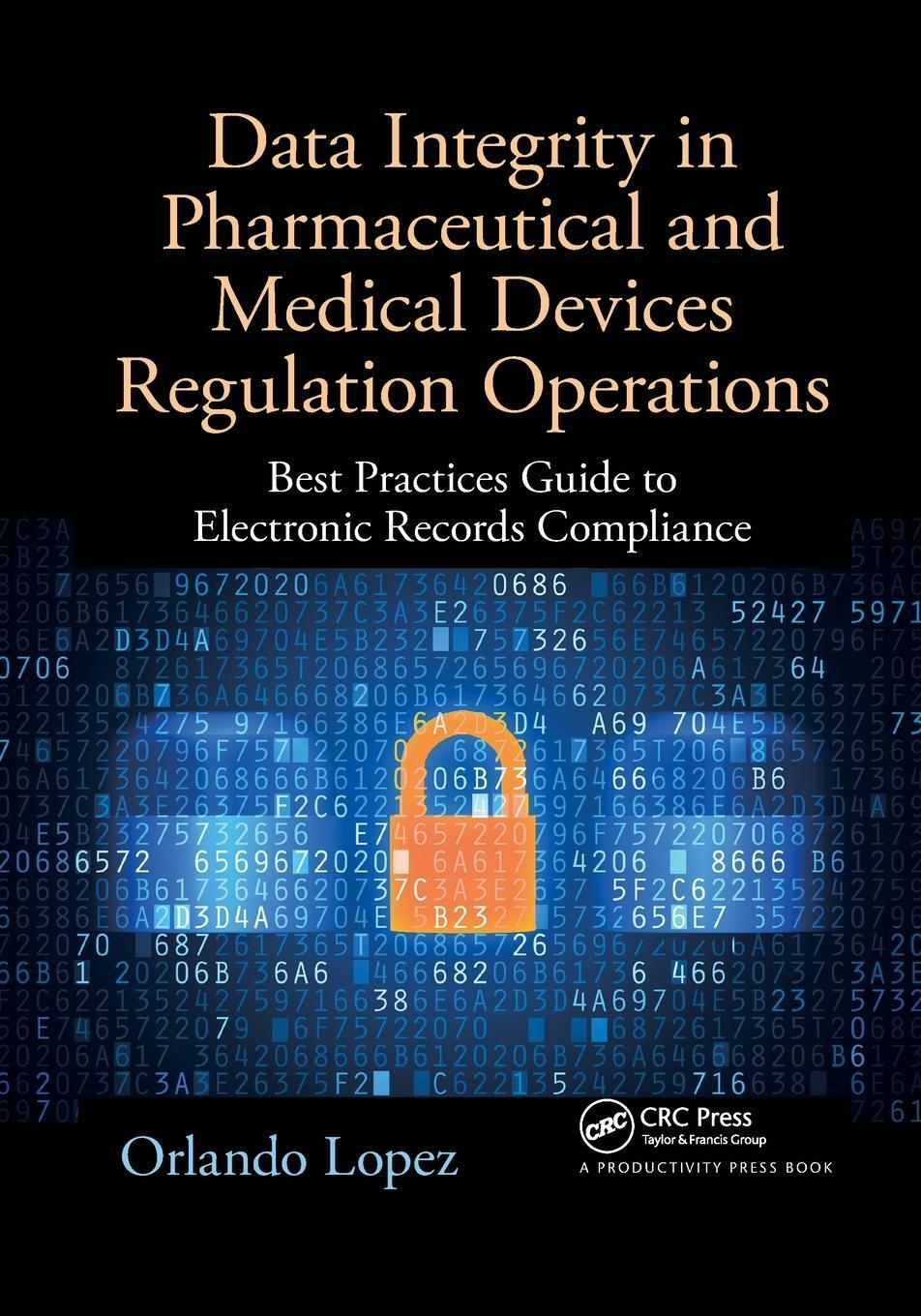 Cover: 9781032339887 | Data Integrity in Pharmaceutical and Medical Devices Regulation...