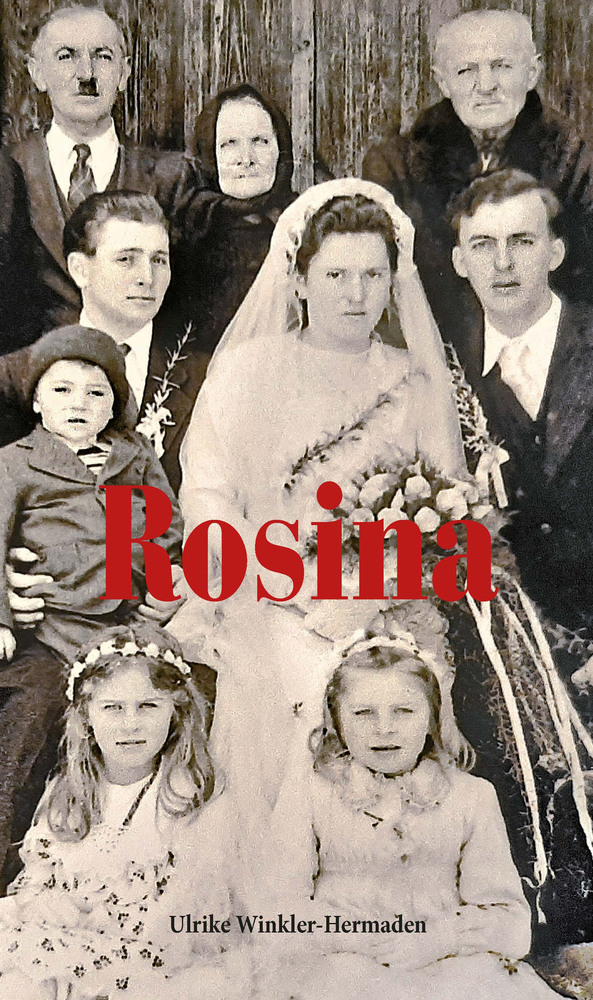 Cover: 9783951980430 | Rosina | Ulrike Winkler-Hermaden | Buch | Deutsch | 2021