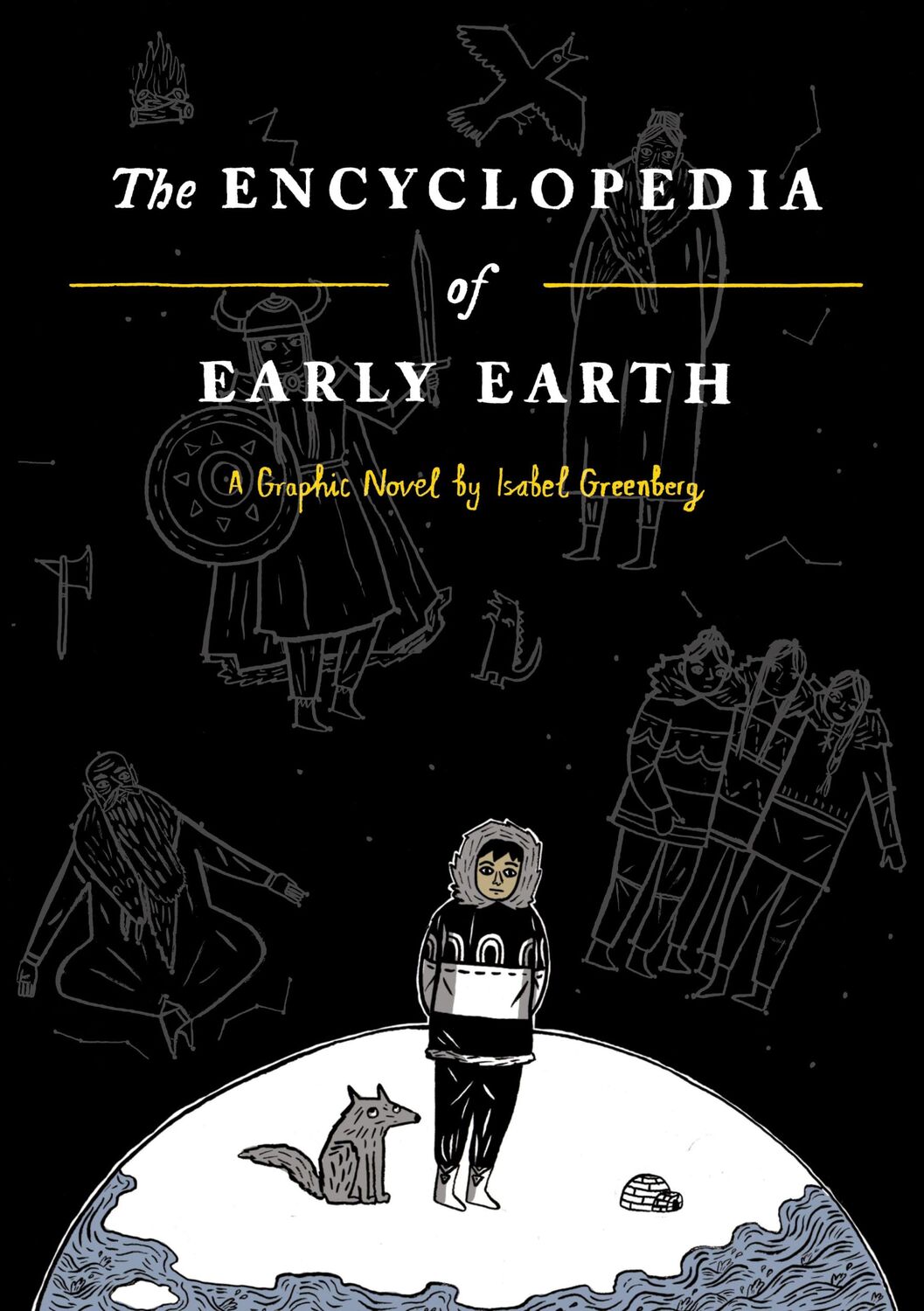 Cover: 9780224097192 | The Encyclopedia of Early Earth | Isabel Greenberg | Buch | 176 S.