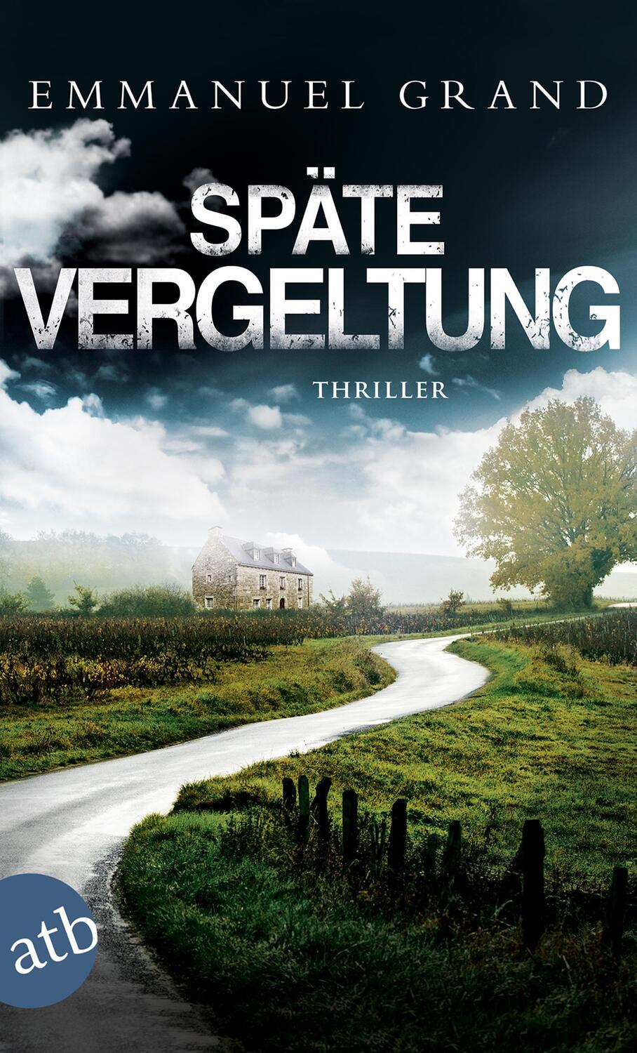 Cover: 9783746634746 | Späte Vergeltung | Thriller | Emmanuel Grand | Taschenbuch | 448 S.