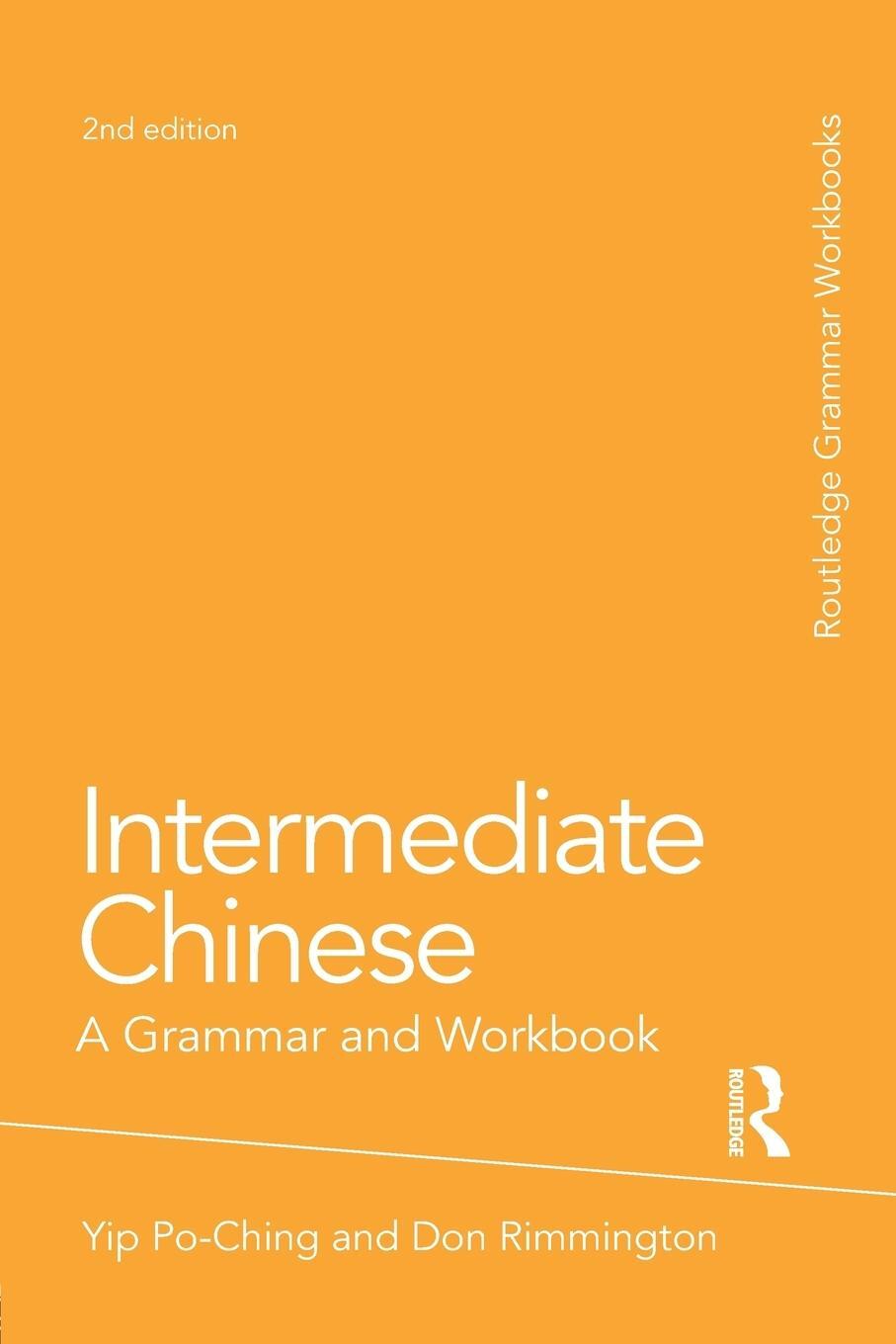 Cover: 9780415486316 | Intermediate Chinese | A Grammar and Workbook | Don Rimmington (u. a.)