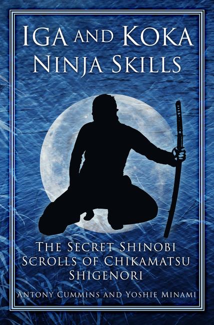 Cover: 9780750956642 | Iga and Koka Ninja Skills | Antony Cummins (u. a.) | Taschenbuch