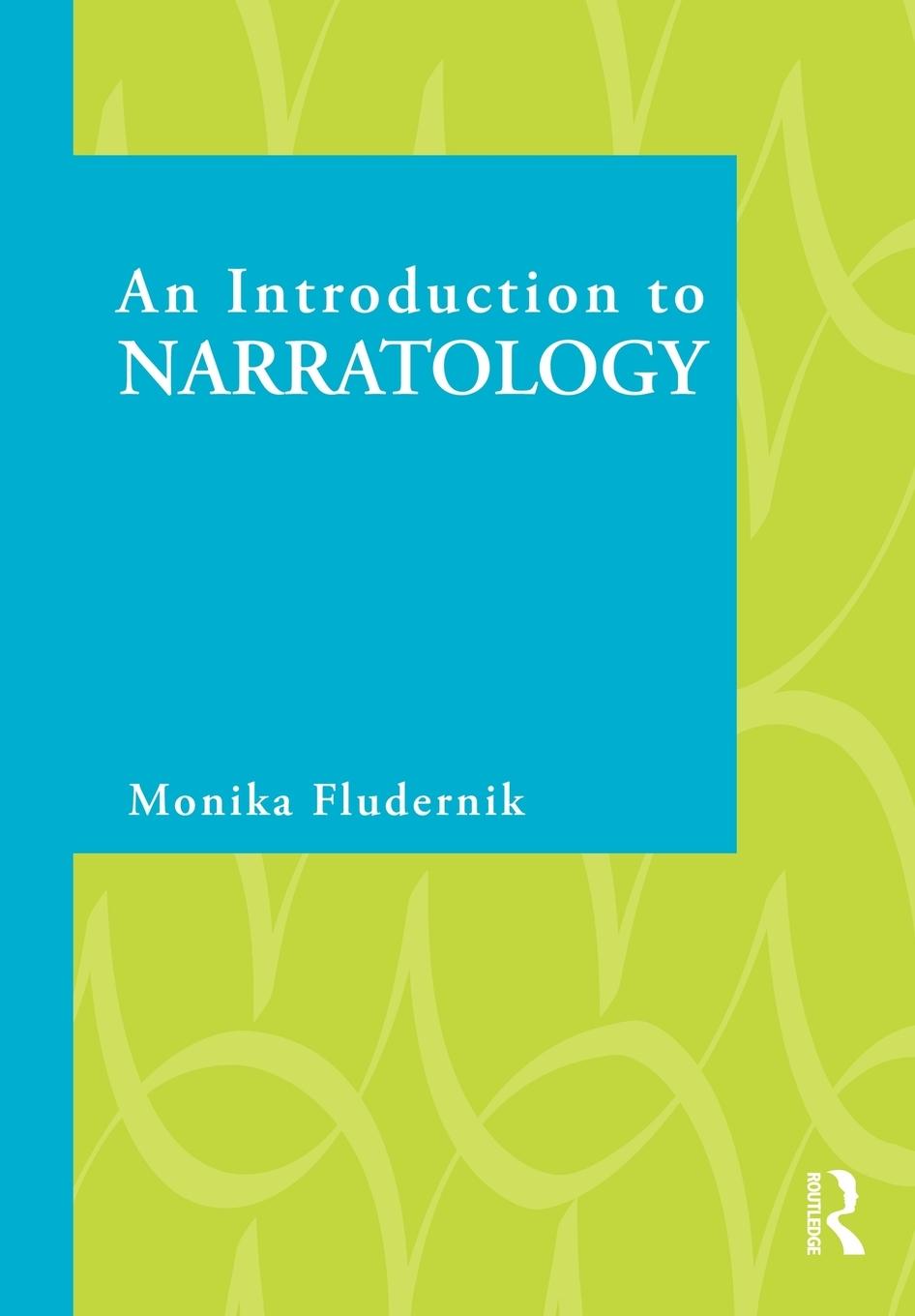 Cover: 9780415450300 | An Introduction to Narratology | Monika Fludernik | Taschenbuch | 2009