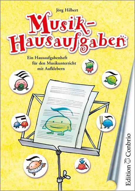 Cover: 9783906415185 | Musik-Hausaufgaben | Jörg Hilbert | Broschüre | 20 S. | Deutsch | 2016