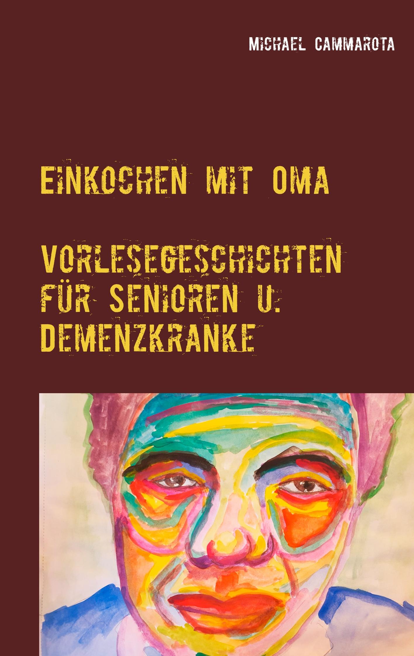 Cover: 9783748181323 | Einkochen mit Oma | Vorlesegeschichten für Senioren und Demenzkranke