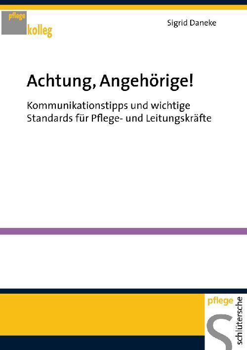 Cover: 9783899932355 | Achtung, Angehörige! | Sigrid Daneke | Taschenbuch | 225 S. | Deutsch