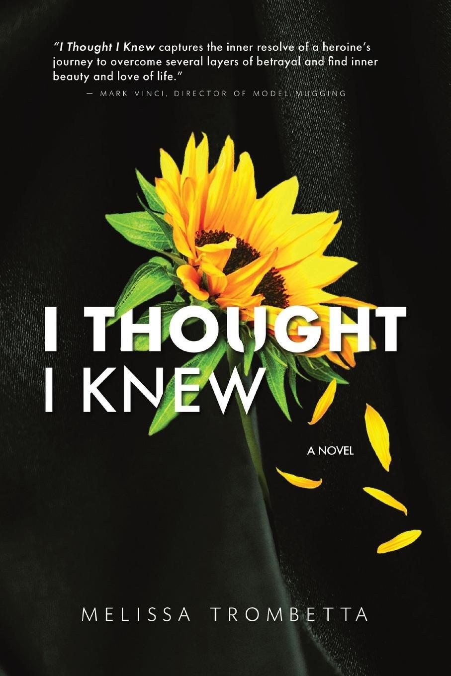 Cover: 9798218336226 | I Thought I Knew | Melissa Trombetta | Taschenbuch | Paperback | 2024