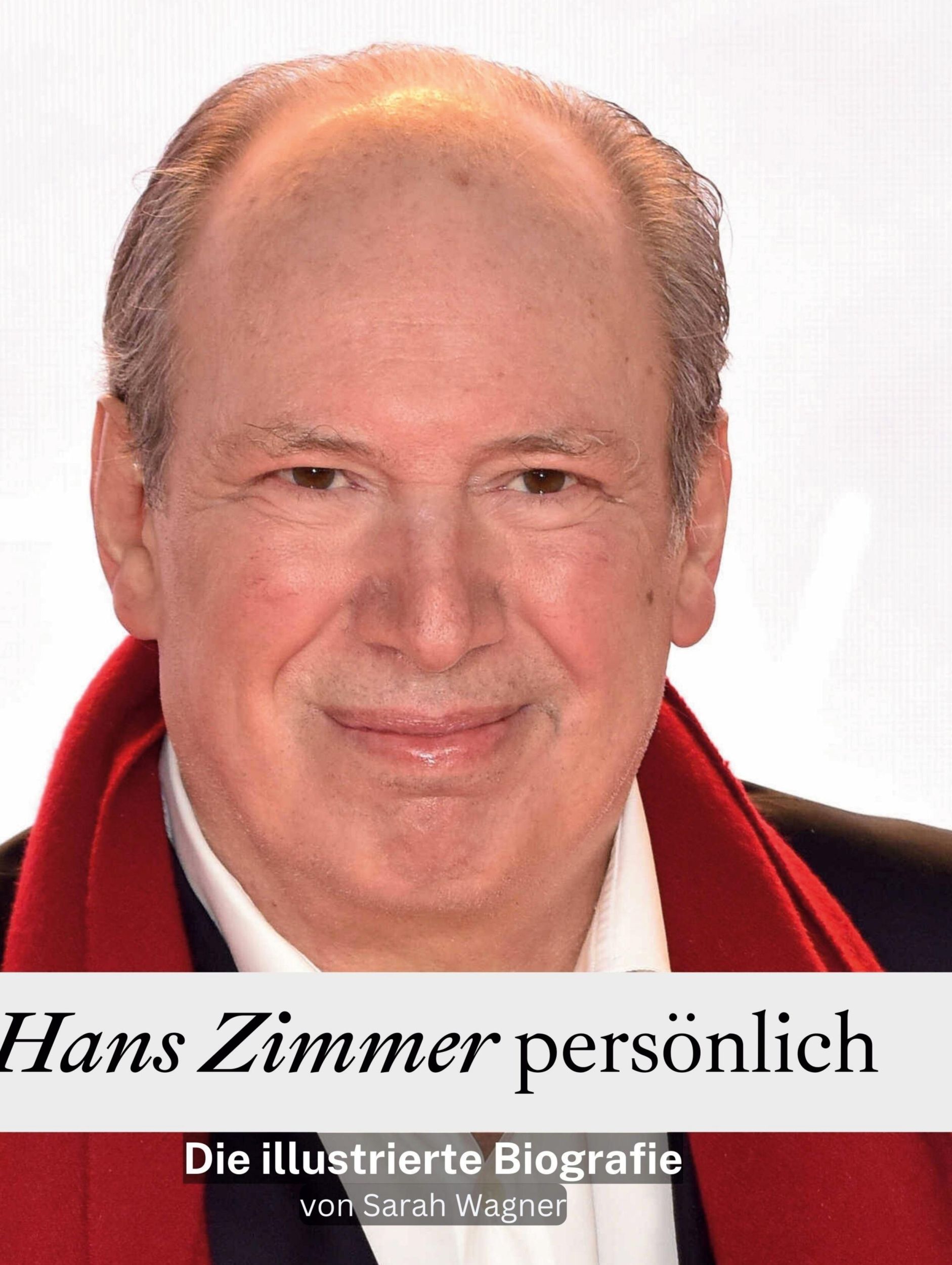 Cover: 9783759135469 | Hans Zimmer persönlich | Die illustrierte Biografie | Sarah Wagner