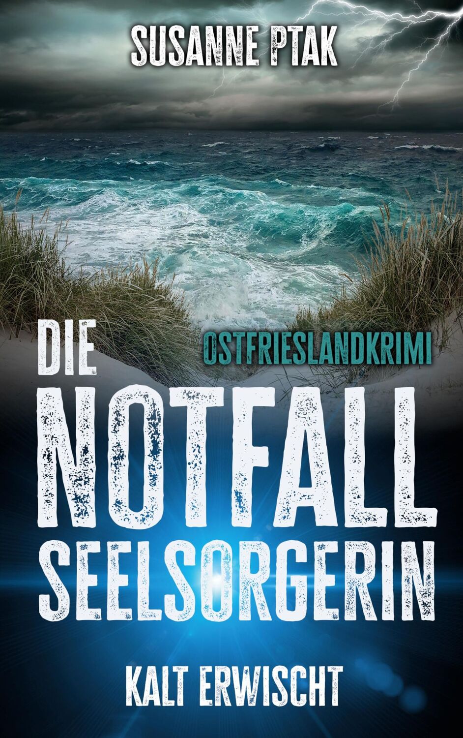 Cover: 9783759768698 | Die Notfallseelsorgerin | Kalt erwischt | Susanne Ptak | Taschenbuch