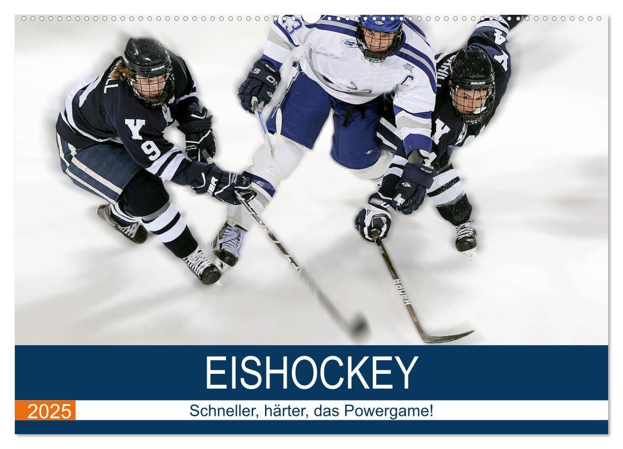 Cover: 9783435329977 | Eishockey! Schneller, härter, das Powergame! (Wandkalender 2025 DIN...