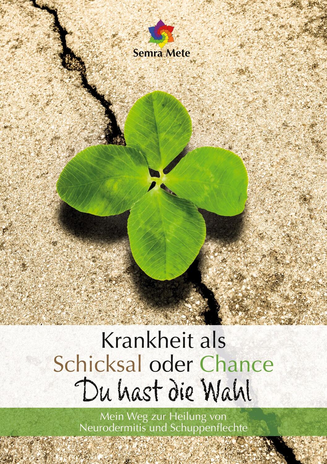 Cover: 9783347100794 | Krankheit als Schicksal oder Chance - Du hast die Wahl | Semra Mete