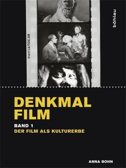 Cover: 9783412209902 | Denkmal Film | Anna Bohn | Taschenbuch | 880 S. | Deutsch | 2012