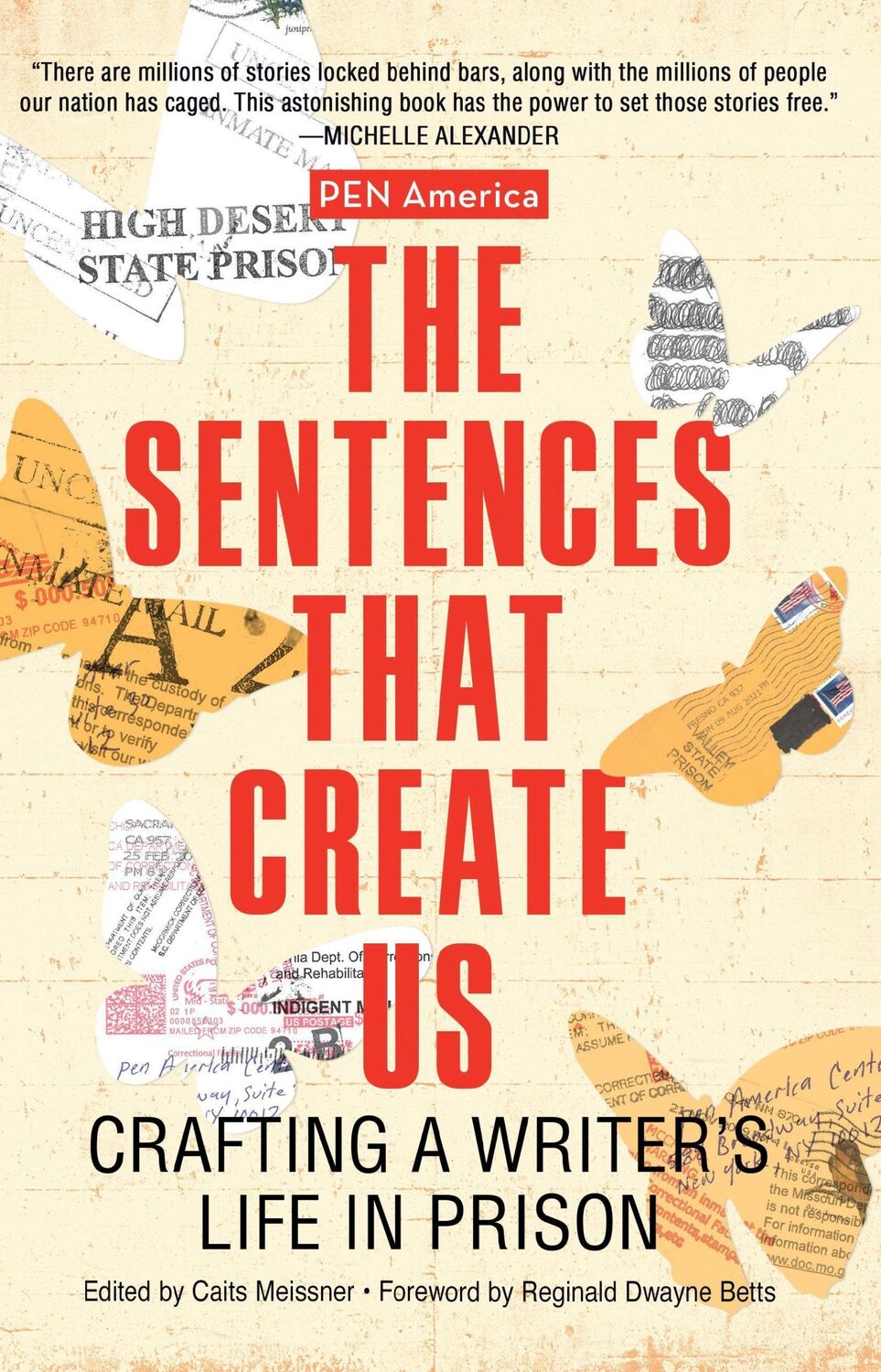 Cover: 9781642595802 | The Sentences That Create Us | Crafting a Writer's Life in Prison