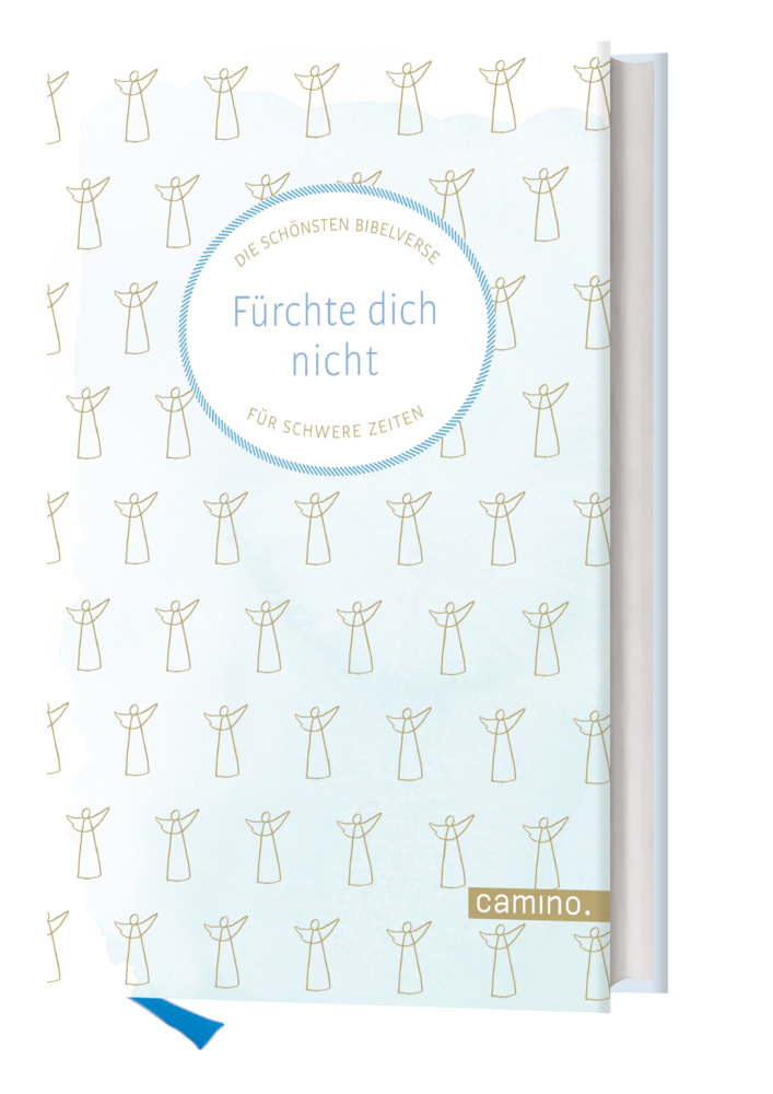 Cover: 9783961571604 | Fürchte dich nicht | Die schönsten Bibelverse für schwere Zeiten