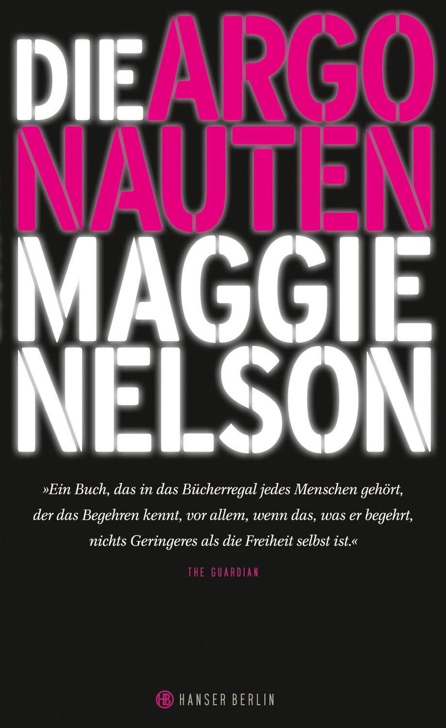 Cover: 9783446257078 | Die Argonauten | Maggie Nelson | Buch | 192 S. | Deutsch | 2017