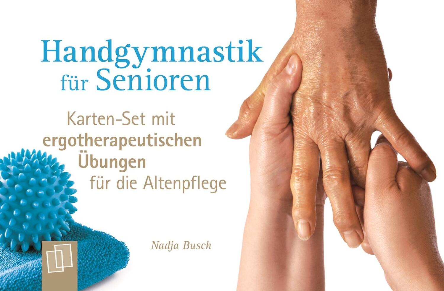 Cover: 9783834630841 | Handgymnastik für Senioren | Nadja Busch | Box | 32 S. | Deutsch