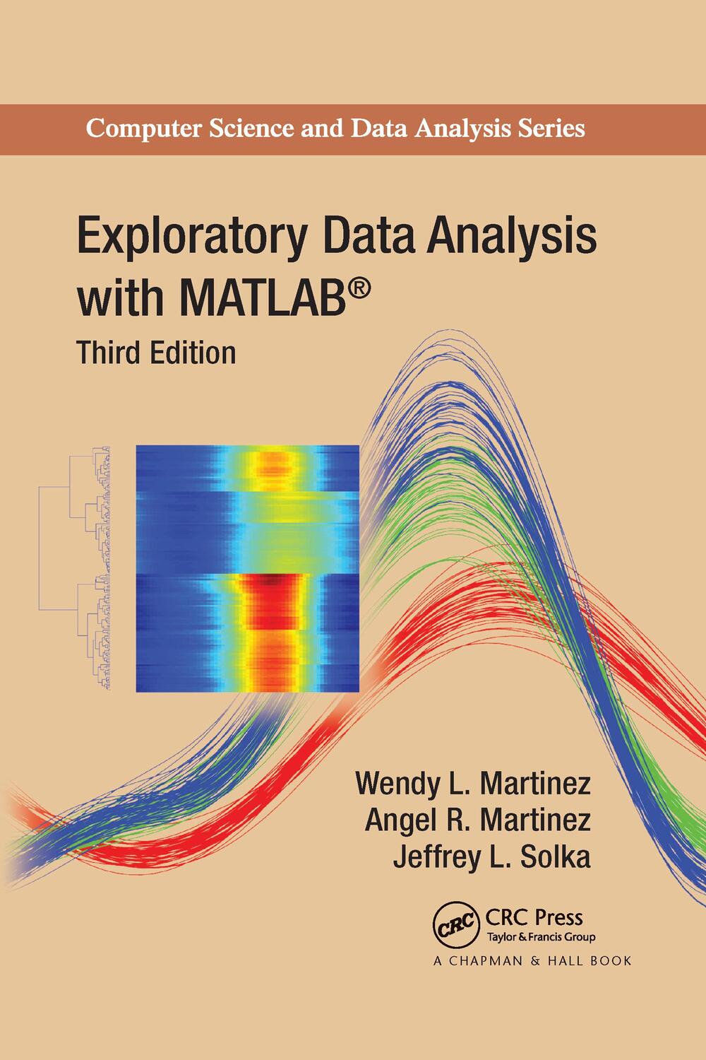 Cover: 9781032179056 | Exploratory Data Analysis with MATLAB | Angel R. Martinez (u. a.)