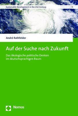 Cover: 9783756011117 | Auf der Suche nach Zukunft | André Rathfelder | Taschenbuch | 620 S.