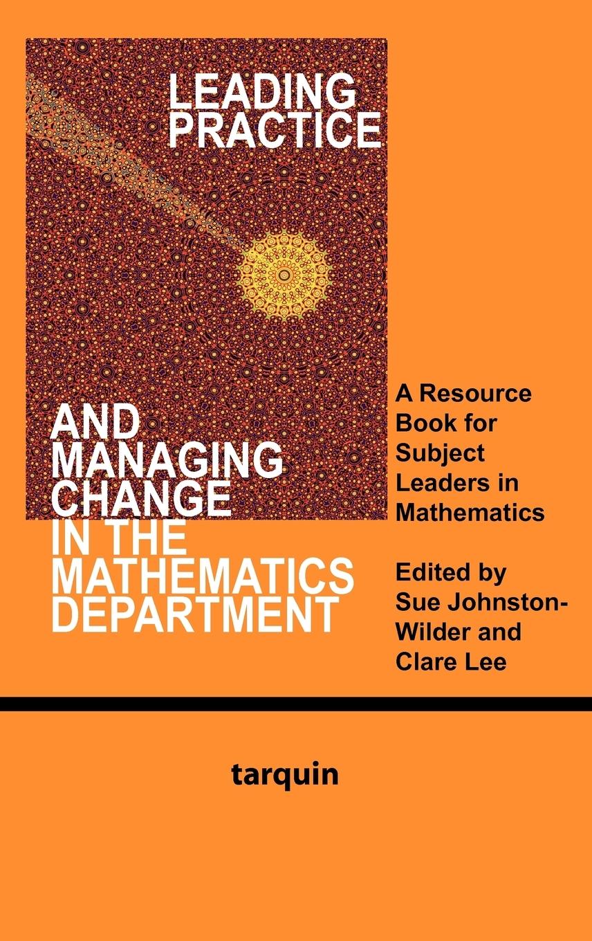 Cover: 9781907550027 | Leading Practice and Managing Change in the Mathematics Department