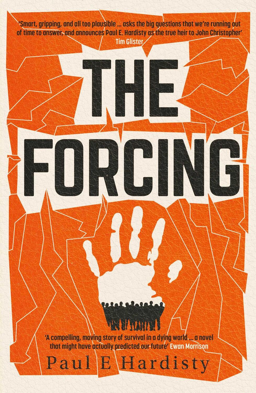 Cover: 9781914585555 | The Forcing | Paul E. Hardisty | Taschenbuch | Kartoniert / Broschiert