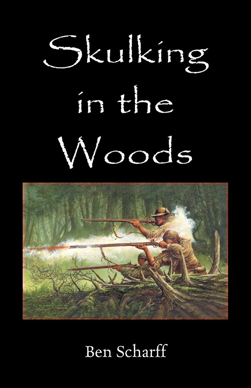 Cover: 9780788437083 | Skulking in the Woods | Benjamin G. Scharff | Taschenbuch | Englisch